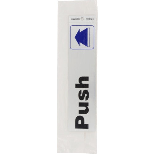 Hillman Adhesive Push Sign (2 x 8)
